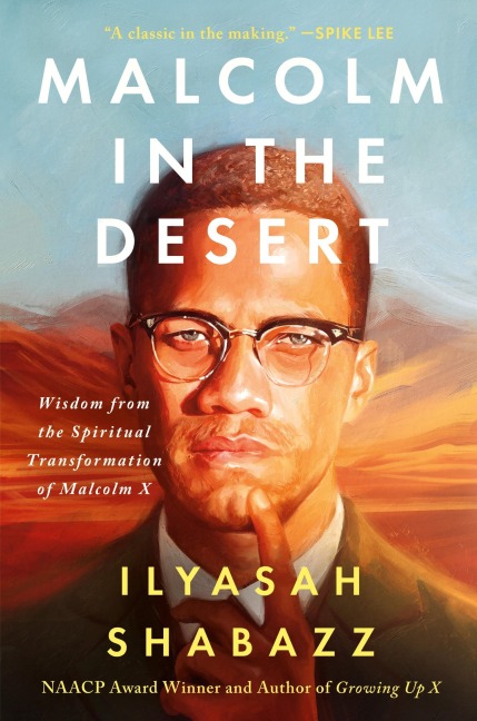 Malcolm in the Desert - Ilyasah Shabazz