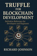 Cover-Bild zum Titel 'Truffle for Blockchain Development' von 'Richard Johnson'
