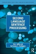 Cover-Bild zum Titel 'Second Language Sentence Processing' von 'Alan Juffs, Guillermo A. Rodríguez'