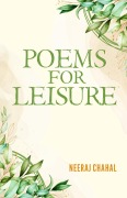 Cover-Bild zum Titel 'Poems For Leisure' von 'Neeraj Chahal'