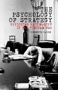 Cover-Bild zum Titel 'The Psychology of Strategy' von 'Kenneth Payne'
