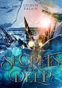 Secrets in the deep - Celeste Ealain