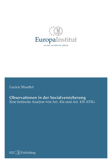 Observationen in der Sozialversicherung - Lucien Mouttet