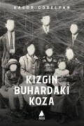 Kizgin Buhardaki Koza - Hagop Gobelyan