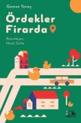 Cover-Bild zum Titel 'Ördekler Firarda' von 'Gamze Yenes'