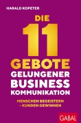 Cover-Bild zum Titel 'Die 11 Gebote gelungener Businesskommunikation' von 'Harald Kopeter'