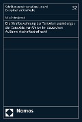 Cover-Bild zum Titel 'Die Strafbewehrung der Terrorismusembargos der Europäischen Union im deutschen Außenwirtschaftsstrafrecht' von 'Nils Andrzejewski'