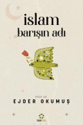 Cover-Bild zum Titel 'Islam Barisin Adi' von 'Ejder Okumus'