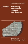 Cover-Bild zum Titel 'Entzifferung Verschollener Schriften und Sprachen' von 'Johannes Friedrich'