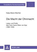 Cover-Bild zum Titel 'Die Macht der Ohnmacht' von 'Katja-Maria Wächter'