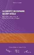 Cover-Bild zum Titel 'La liberté en Espagne au XVIe siècle' von 'Rodriguez'