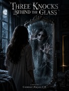 Cover-Bild zum Titel 'Three Knocks Behind the Glass' von 'Connor Hayes CH'