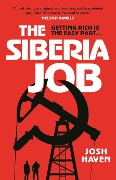 Cover-Bild zum Titel 'The Siberia Job' von 'Josh Haven'