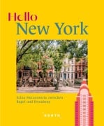 Cover-Bild zum Titel 'KUNTH Hello New York' von 'Robert Fischer, Eva Stadler, Thomas Jeier'
