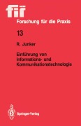 Cover-Bild zum Titel 'Einführung von Informations- und Kommunikationstechnologie' von 'Robert Junker'