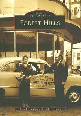 Forest Hills - Jody B. Shapiro, Joel A. Bloom