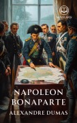 Cover-Bild zum Titel 'Napoleon Bonaparte' von 'Alexandre Dumas'
