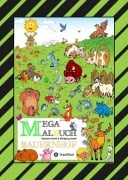 Cover-Bild zum Titel 'MEGA MALBUCH - LUSTIGE MOTIVE - KÜHE - RINDER - SCHWEINE - HÜHNER - HASEN - ENTEN - BAUERN - TRAKTOREN - VÖGEL - INSEKTEN - GEMÜSE - PFLANZEN' von 'Gabriele André, Wolfgang André'