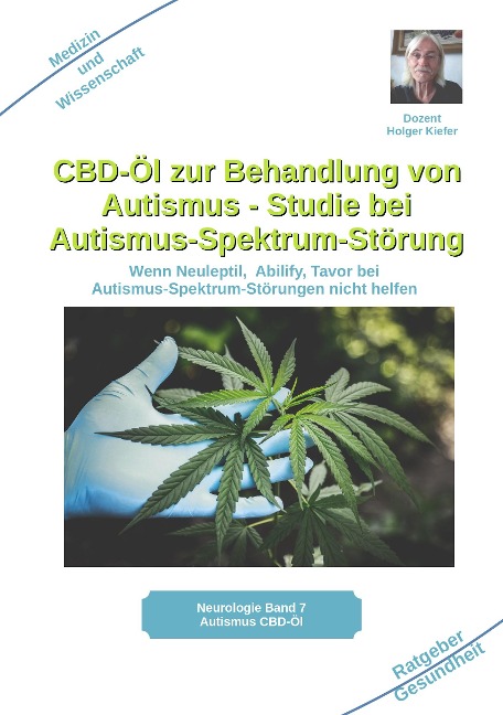 CBD-Öl zur Behandlung von Autismus - Studie bei Autismus-Spektrum-Störung - Holger Kiefer