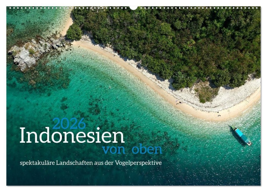 Indonesien von oben - spektakuläre Landschaften aus der Vogelperspektive (Wandkalender 2026 DIN A2 quer), CALVENDO Monatskalender - Jörn Heller