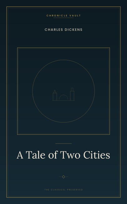 A Tale of Two Cities - Charles Dickens