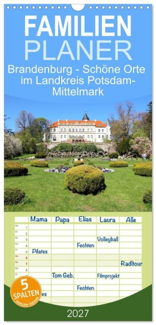 Familienplaner 2027 - Brandenburg - Schöne Orte im Landkreis Potsdam-Mittelmark mit 5 Spalten (Wandkalender, 21 x 45 cm) CALVENDO - Gisela Kruse