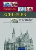 Schlesien in 1440 Bildern - Reinhard Hausmann, Klaus Granzow