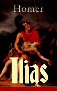 Cover-Bild zum Titel 'Ilias' von 'Homer'
