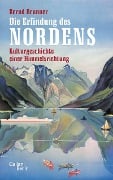 Cover-Bild zum Titel 'Die Erfindung des Nordens' von 'Bernd Brunner'