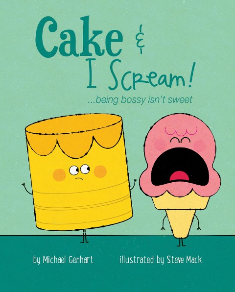 Cake & I Scream! - Michael Genhart