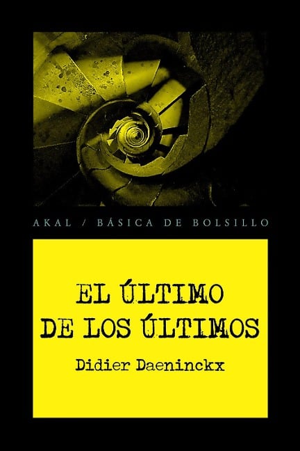 El último de los últimos - Didier Daeninckx