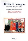 Cover-Bild zum Titel 'Eclisse di un regno. L'ultima età Sveva (1251-1268)' von 'Pasquale Cordasco'
