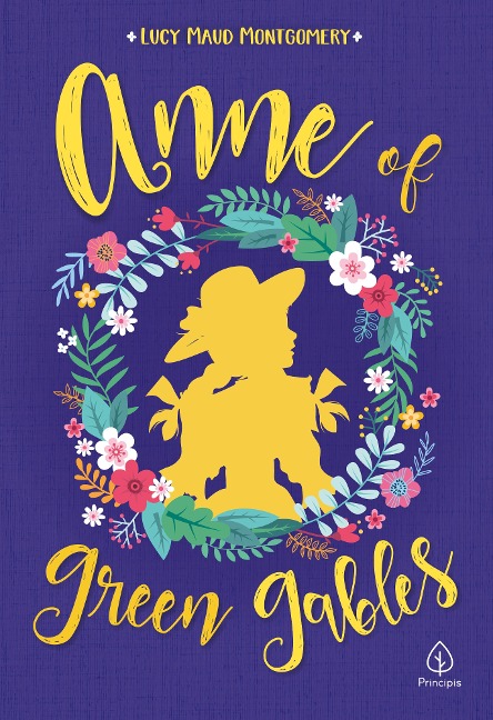 Anne of Green Gables - Lucy Maud Montgomery