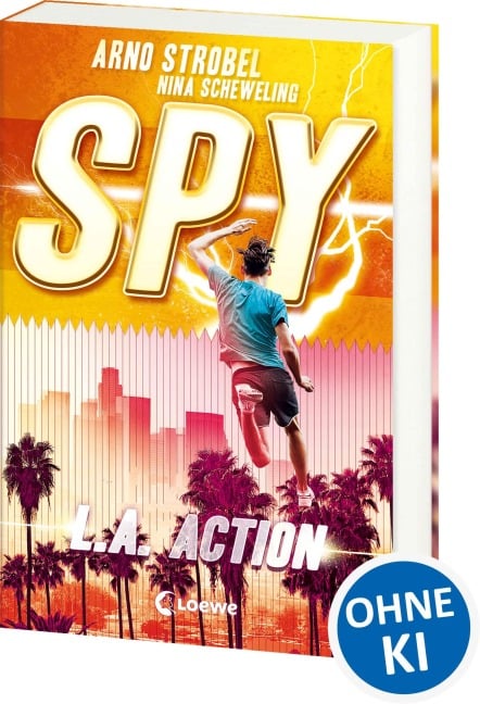 SPY (Band 4) - L.A. Action - Arno Strobel, Nina Scheweling
