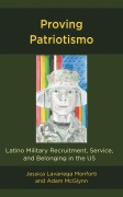 Cover-Bild zum Titel 'Proving Patriotismo' von 'Adam McGlynn, Jessica Lavariega Monforti'