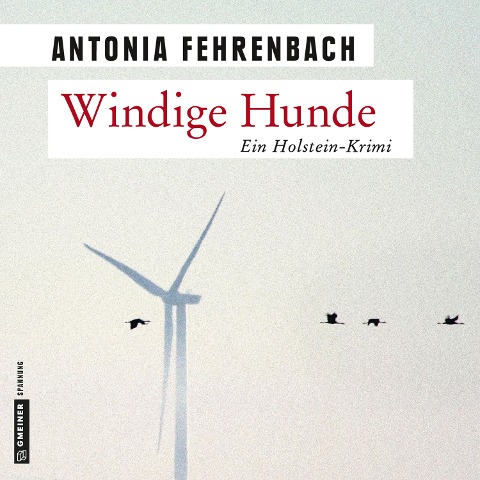 Windige Hunde - Antonia Fehrenbach