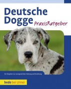 Cover-Bild zum Titel 'Deutsche Dogge Praxisratgeber' von 'S. William Haas'