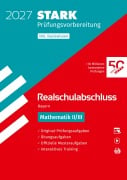 Cover-Bild zum Titel 'STARK Mathematik II/III - Realschulabschluss 2027 Bayern - Prüfungsvorbereitung inkl. Basistraining' von ''