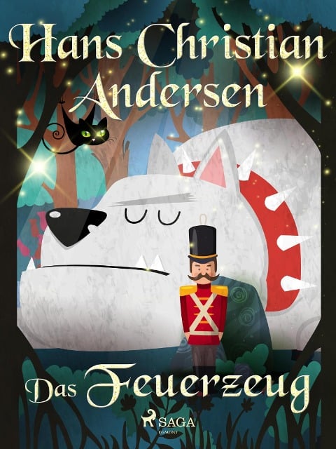 Das Feuerzeug - Hans Christian Andersen