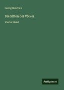 Cover-Bild zum Titel 'Die Sitten der Völker' von 'Georg Buschan'