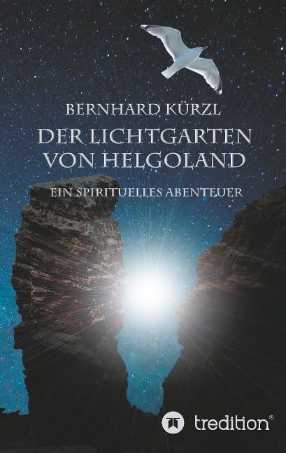 Der Lichtgarten von Helgoland - Bernhard Kürzl