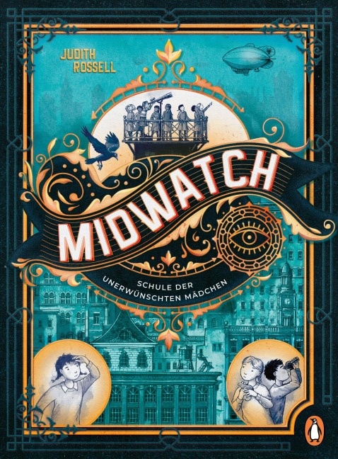 Midwatch - Schule der unerwünschten Mädchen - Judith Rossell