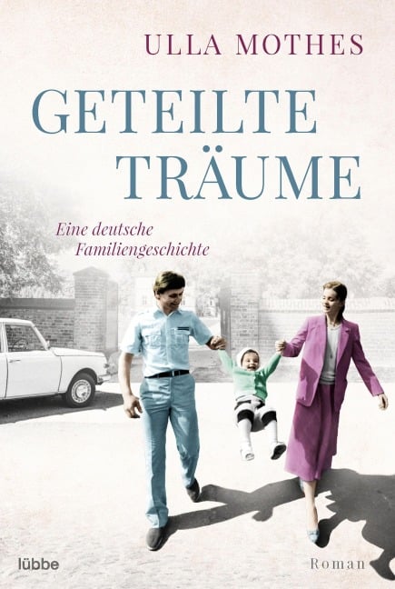 Geteilte Träume - Ulla Mothes