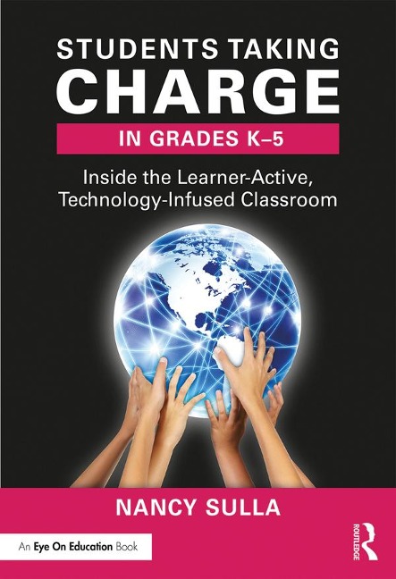 Students Taking Charge in Grades K-5 - Nancy Sulla