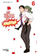 My Senpai is Annoying 6 - Shiromanta