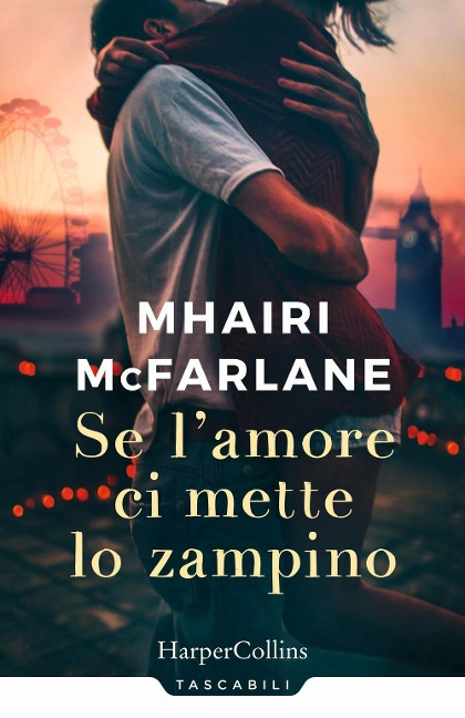 Se l'amore ci mette lo zampino - Mhairi McFarlane