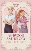 Cover-Bild zum Titel 'Ashwood Anthology - Ruled by Rivalry' von 'Selina Mae'