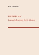 Cover-Bild zum Titel 'Décembre 2019' von 'Robert Marfa'