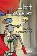 Cover-Bild zum Titel 'Hibrit Hikayeler' von 'Hasan Boynukara'