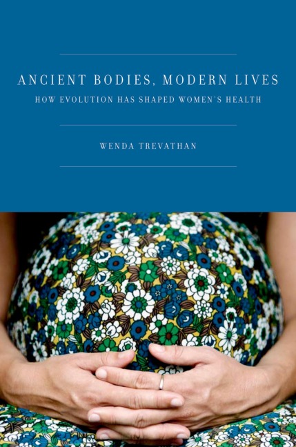 Ancient Bodies, Modern Lives - Trevathan